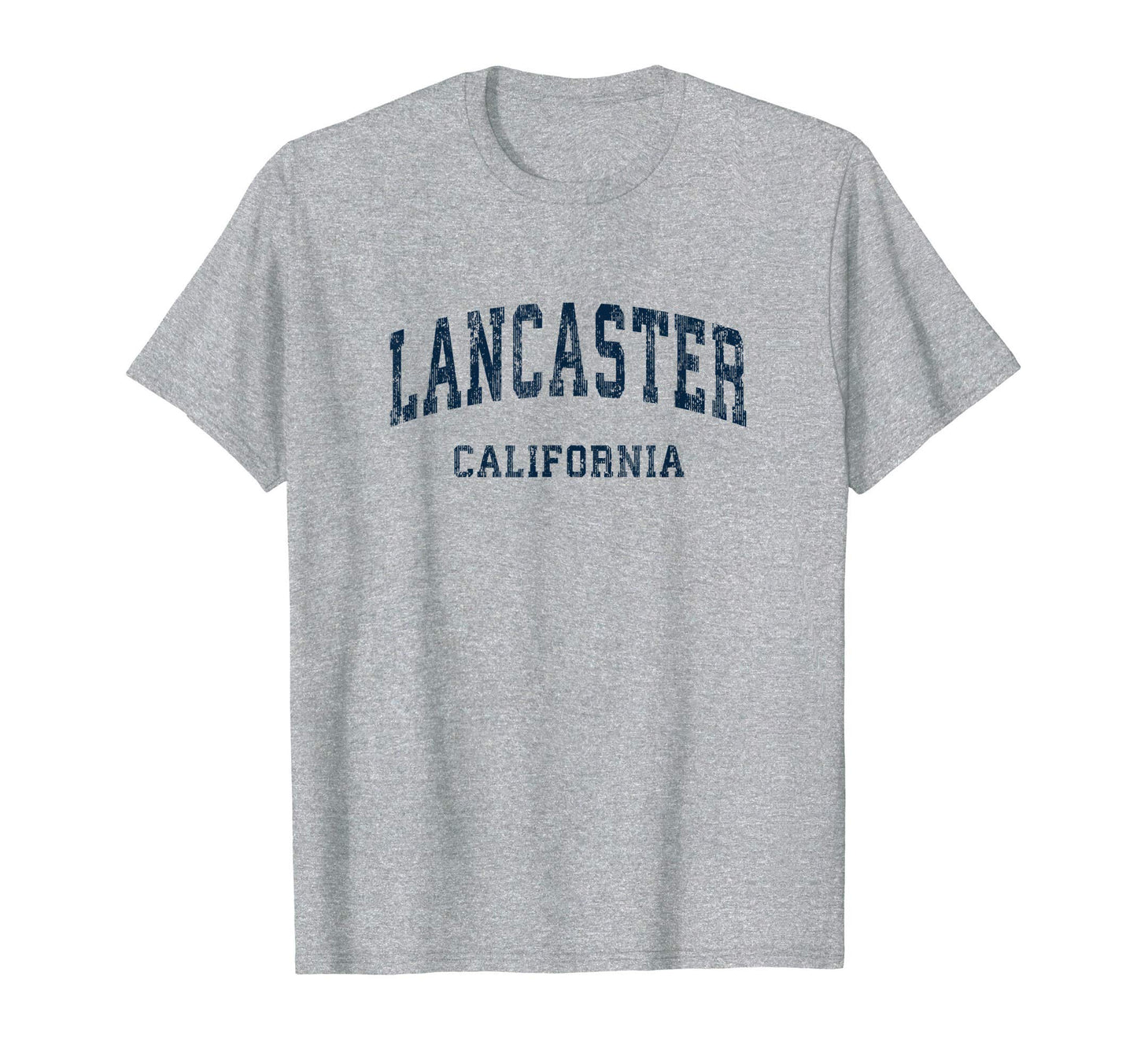 Lancaster California Ca Varsity T-Shirt - Casual Everyday Wear Men Women - T-Shirt, Sweatshirt, Hoodie
