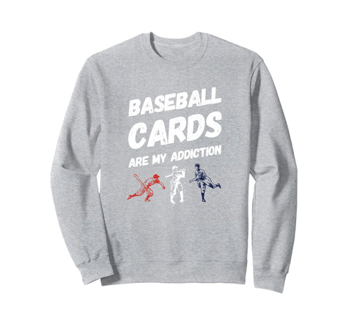 Baseball Cards Are My Passion Sweatshirt - Aesthetic Graphic Unisex - T-Shirt, Sweatshirt, Hoodie
