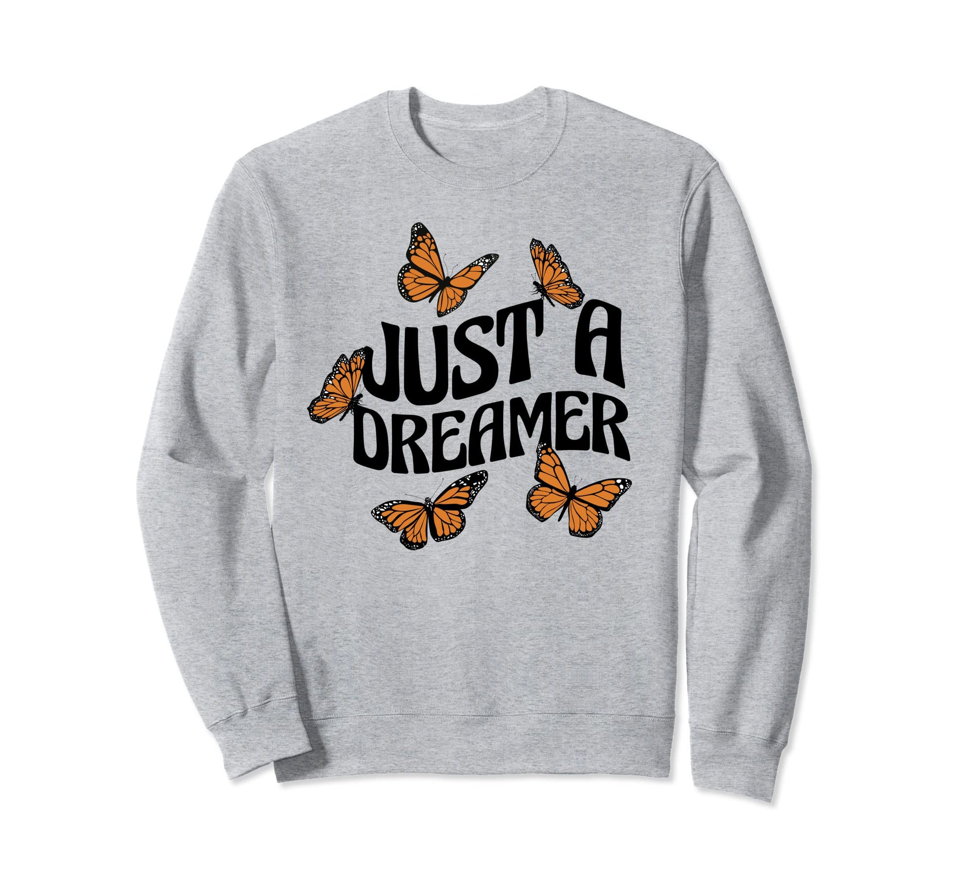 Just Dreamer Summer Butterflies Sweatshirt - Streetwear Style Men Women - T-Shirt, Sweatshirt, Hoodie