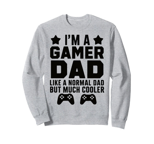 Gaming Daddy Funny Gamer Dad Sweatshirt - Custom Art Print Men Women - T-Shirt, Sweatshirt, Hoodie