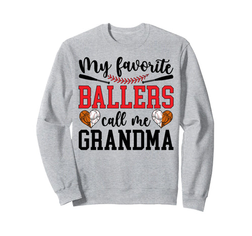 Favorite Ballers Call Me Grandma Sweatshirt - Aesthetic Graphic Men Women - T-Shirt, Sweatshirt, Hoodie