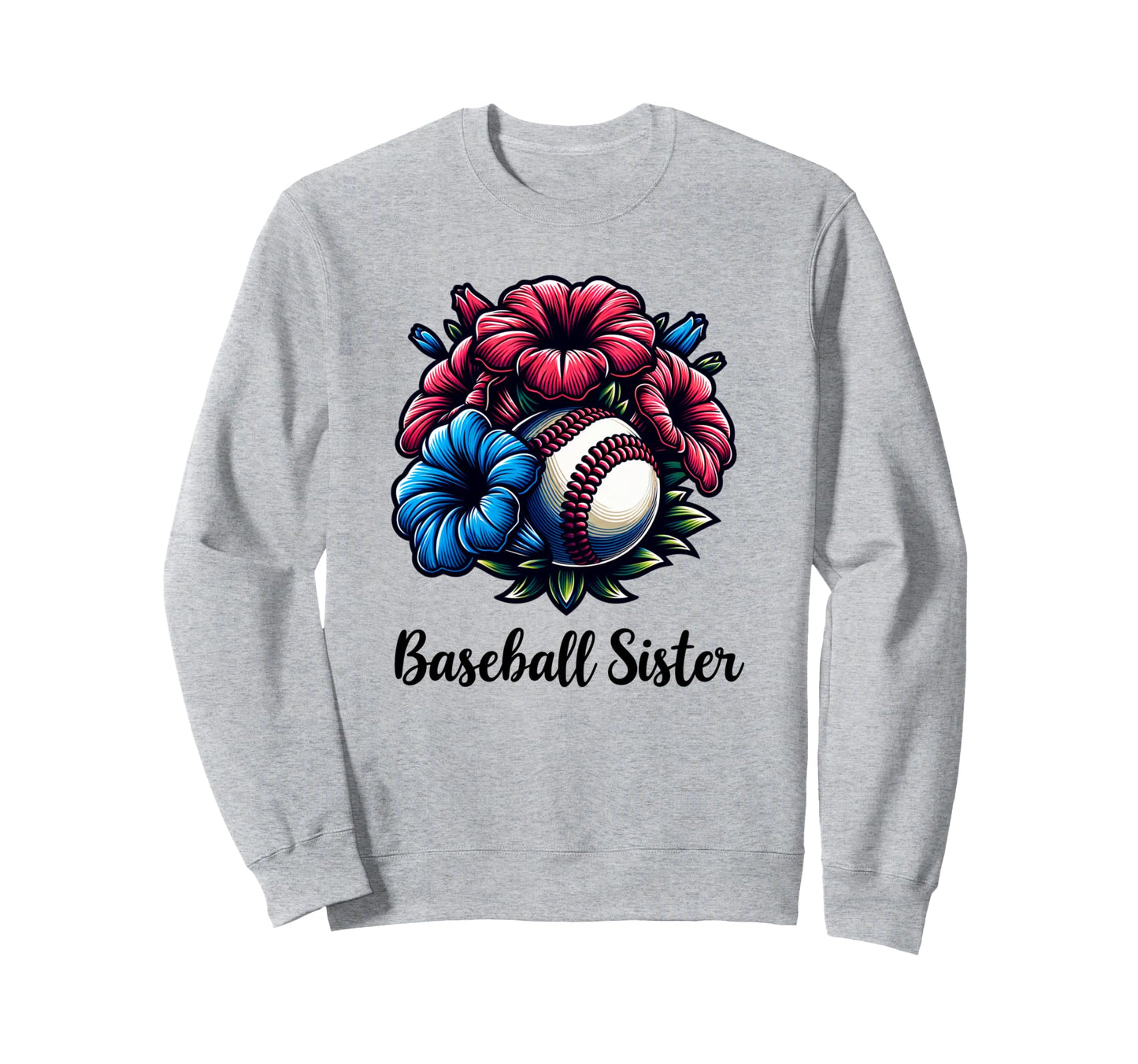 Baseball Sister Coquette Flowers Sweatshirt - Streetwear Style Unisex - T-Shirt, Sweatshirt, Hoodie