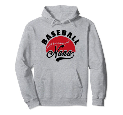 Baseball Nana Hoodie - Trendy Graphic for Adults - T-Shirt, Sweatshirt, Hoodie