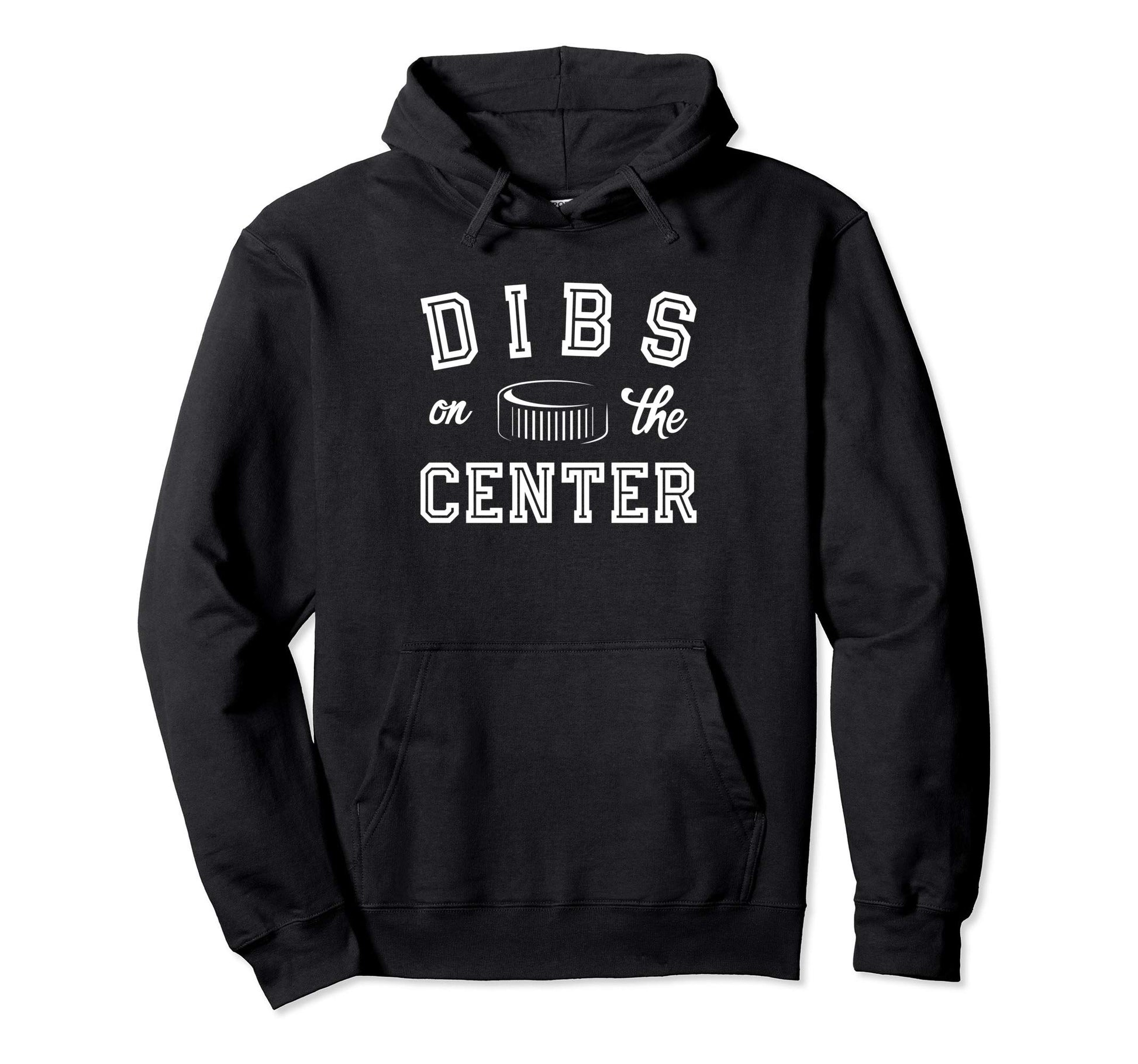 Dibs Center Ice Hockey Centerman Wife Hoodie - Custom Art Print Men Women - T-Shirt, Sweatshirt, Hoodie