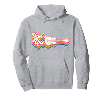 Hawaiian Ukulele Uke Rainbow Lets Uke Hoodie - Unique Graphic Men Women - T-Shirt, Sweatshirt, Hoodie
