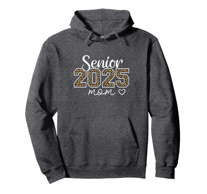 Mom Senior 2025 Proud Mom Class 2025 Hoodie - Minimalist Print for Adults - T-Shirt, Sweatshirt, Hoodie