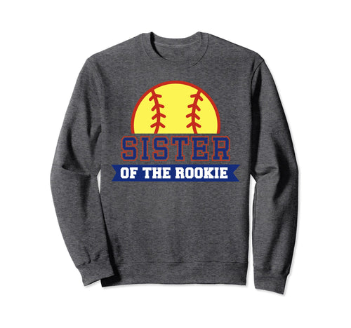 Sister Rookie 1St Birthday Sweatshirt - Streetwear Style for Adults - T-Shirt, Sweatshirt, Hoodie