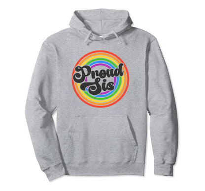 Proud Sister Groovy Lgbtq Gay Pride Hoodie - Custom Art Print for Adults - T-Shirt, Sweatshirt, Hoodie