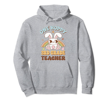 One Hoppy 3Rd Grade Teacher Easter Hoodie - Fun Novelty Design for Adults - T-Shirt, Sweatshirt, Hoodie