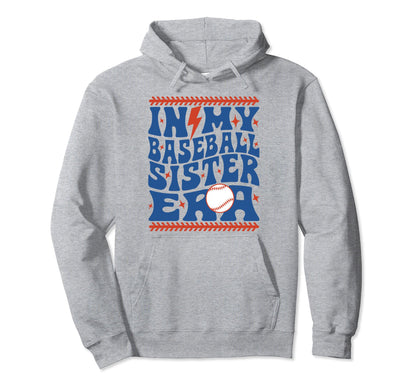 My Baseball Sister Era Groovy Sister Hoodie - Minimalist Print Unisex - T-Shirt, Sweatshirt, Hoodie
