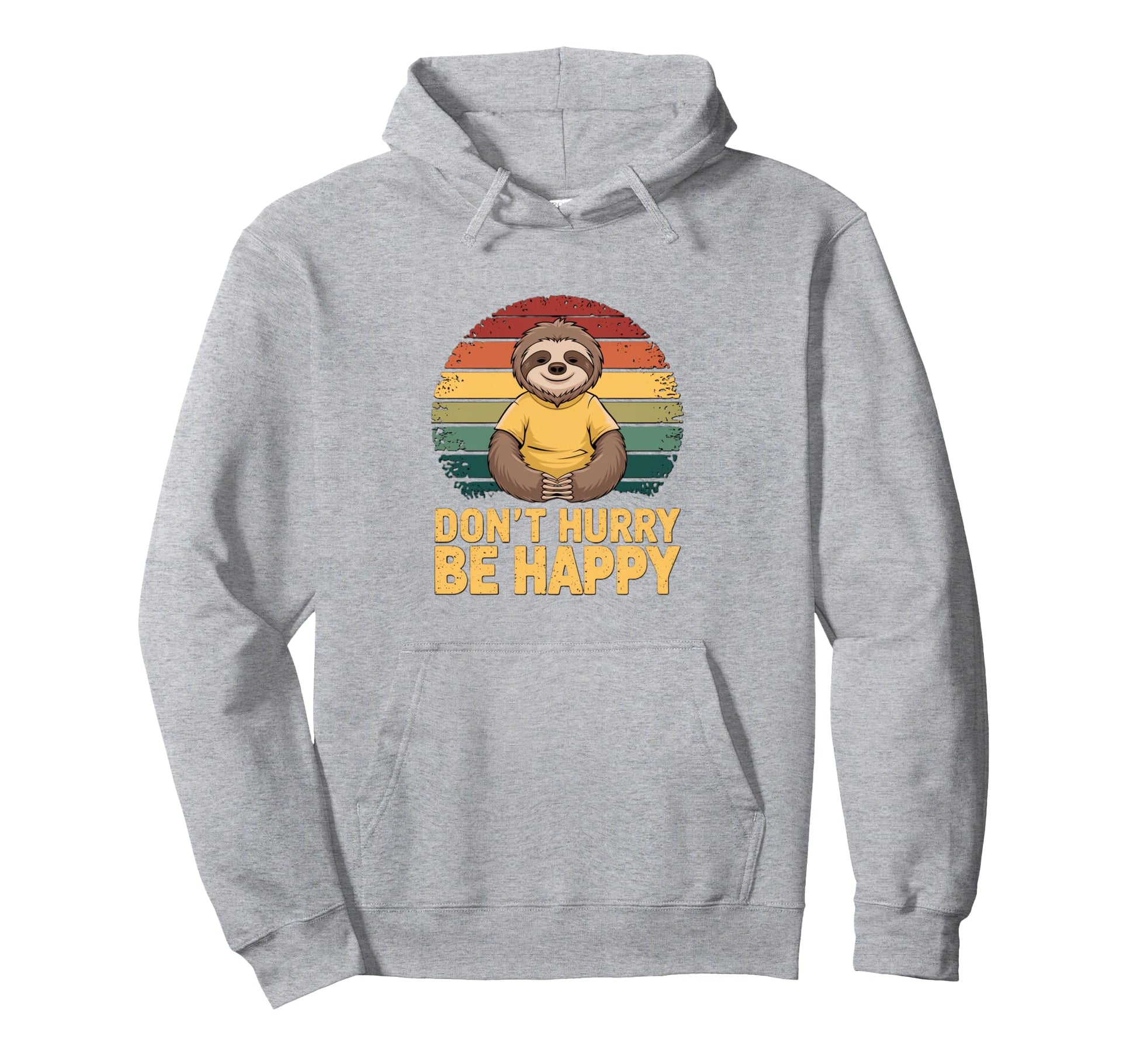 Dont Hurry Be Happy Sloth Rainbow Hoodie - Aesthetic Graphic Unisex - T-Shirt, Sweatshirt, Hoodie
