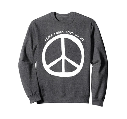 Peace Looks Good Me Boho Peace Sweatshirt - Aesthetic Graphic for Adults - T-Shirt, Sweatshirt, Hoodie