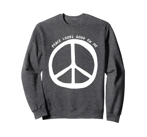 Peace Looks Good Me Boho Peace Sweatshirt - Aesthetic Graphic for Adults - T-Shirt, Sweatshirt, Hoodie