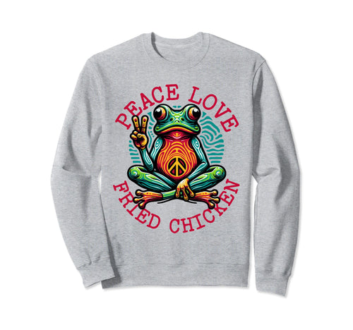 Peace Love Fried Chicken Frog Sweatshirt - Unique Graphic Unisex - T-Shirt, Sweatshirt, Hoodie