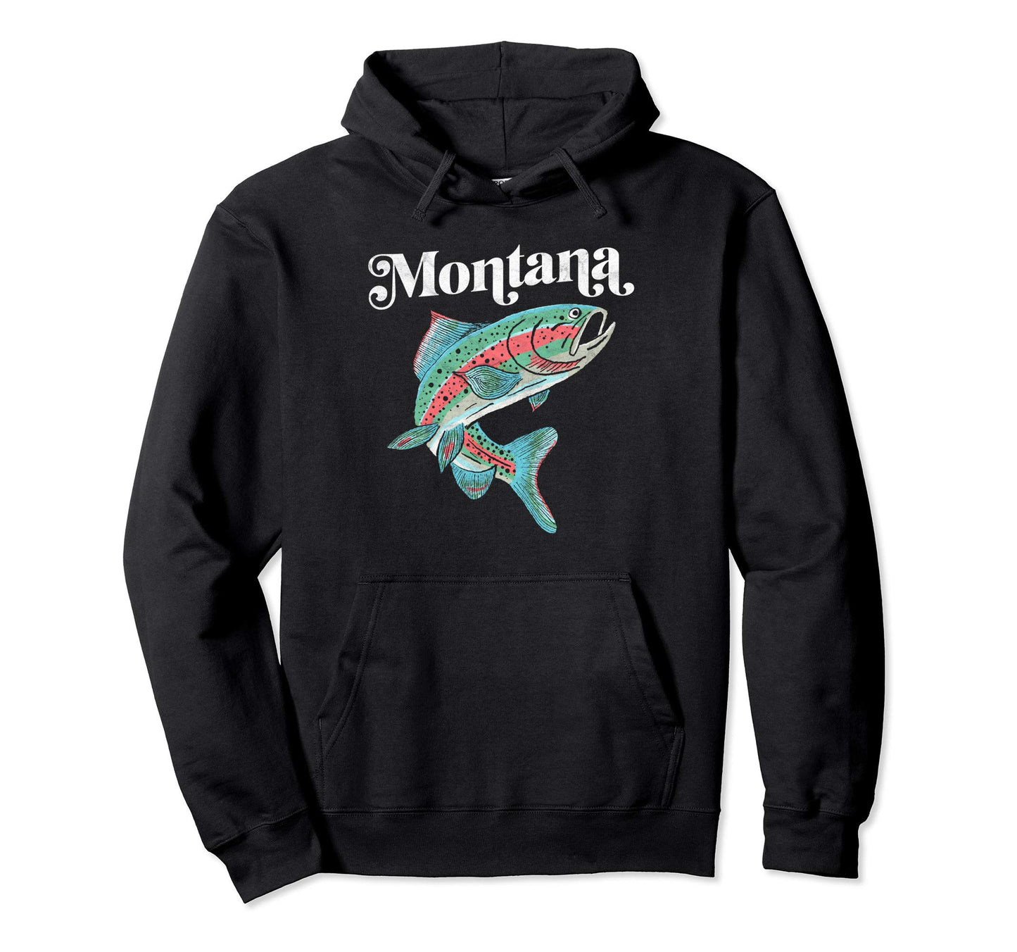 Montana Rainbow Trout Fishing Hoodie - Fun Novelty Design for Adults - T-Shirt, Sweatshirt, Hoodie