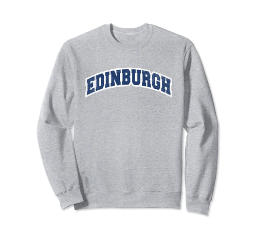 Edinburgh Scotland Varsity Scottish Sweatshirt - Graphic Print for Adults - T-Shirt, Sweatshirt, Hoodie