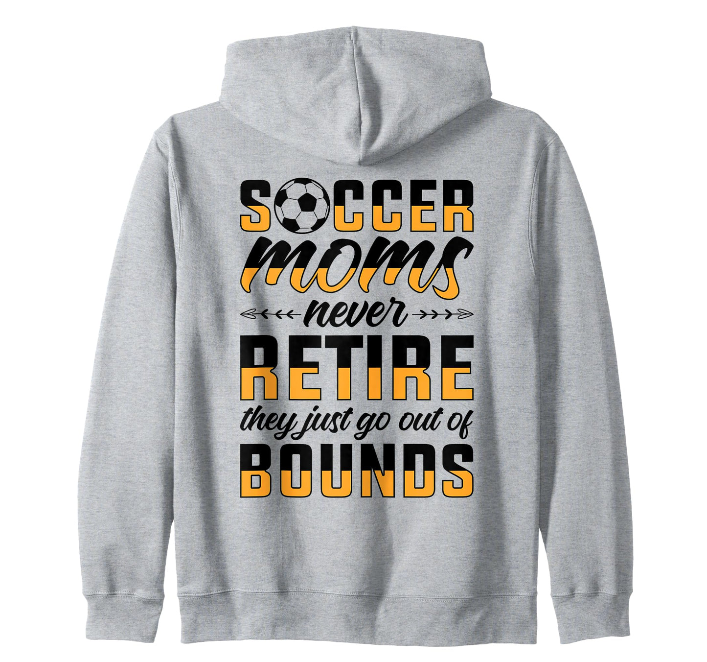 Soccer Mom Gifts Soccer Fan Mommy Mothers Hoodie - Streetwear Style Unisex - T-Shirt, Sweatshirt, Hoodie