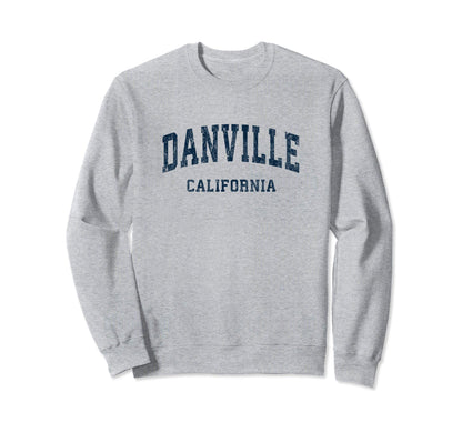 Danville California Ca Varsity Sweatshirt - Unique Graphic for Adults - T-Shirt, Sweatshirt, Hoodie