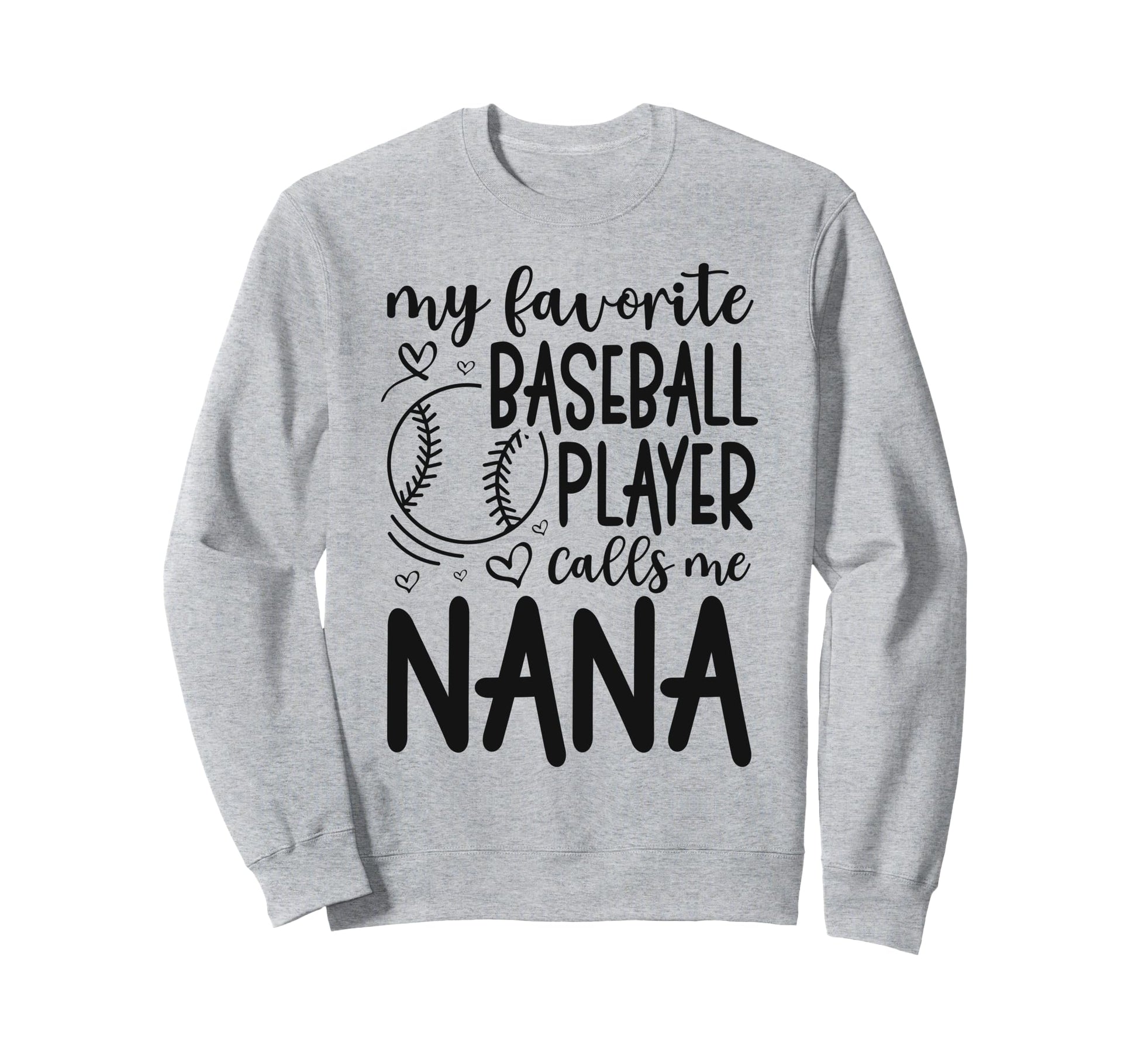 My Favorite Player Calls Me Nana Sweatshirt - Custom Art Print for Adults - T-Shirt, Sweatshirt, Hoodie