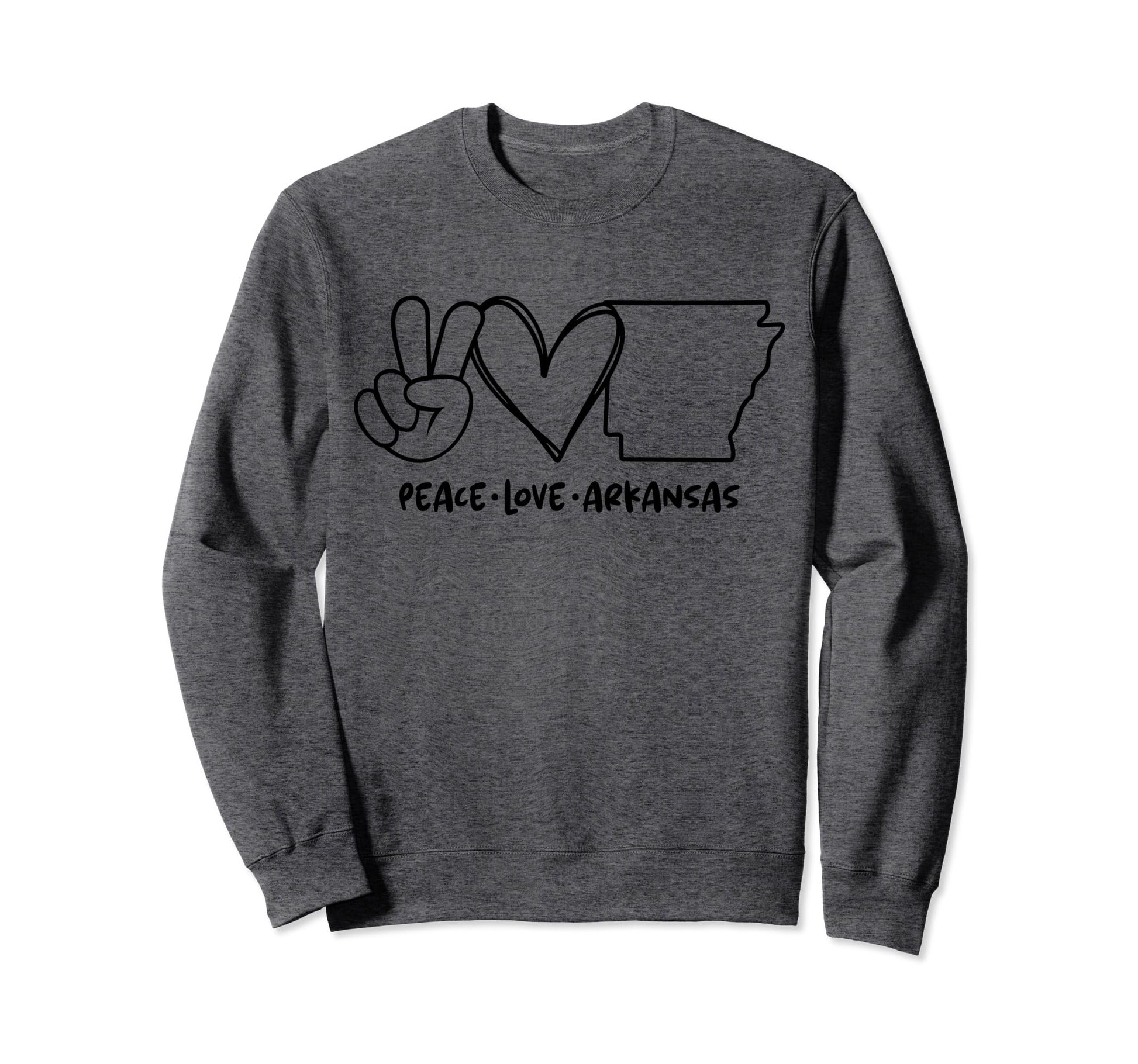 Peace Love Arkansas Ar Arkansas Sweatshirt - Trendy Graphic Men Women - T-Shirt, Sweatshirt, Hoodie