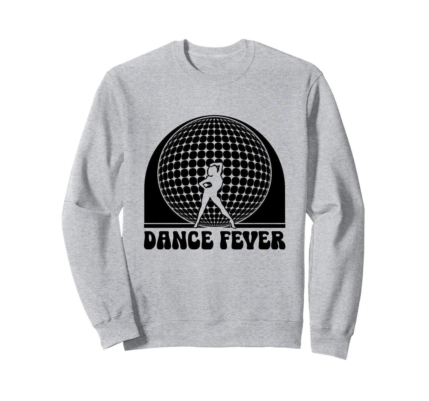 Dance Fever 70S Dancing Dance Sweatshirt - Aesthetic Graphic for Adults - T-Shirt, Sweatshirt, Hoodie