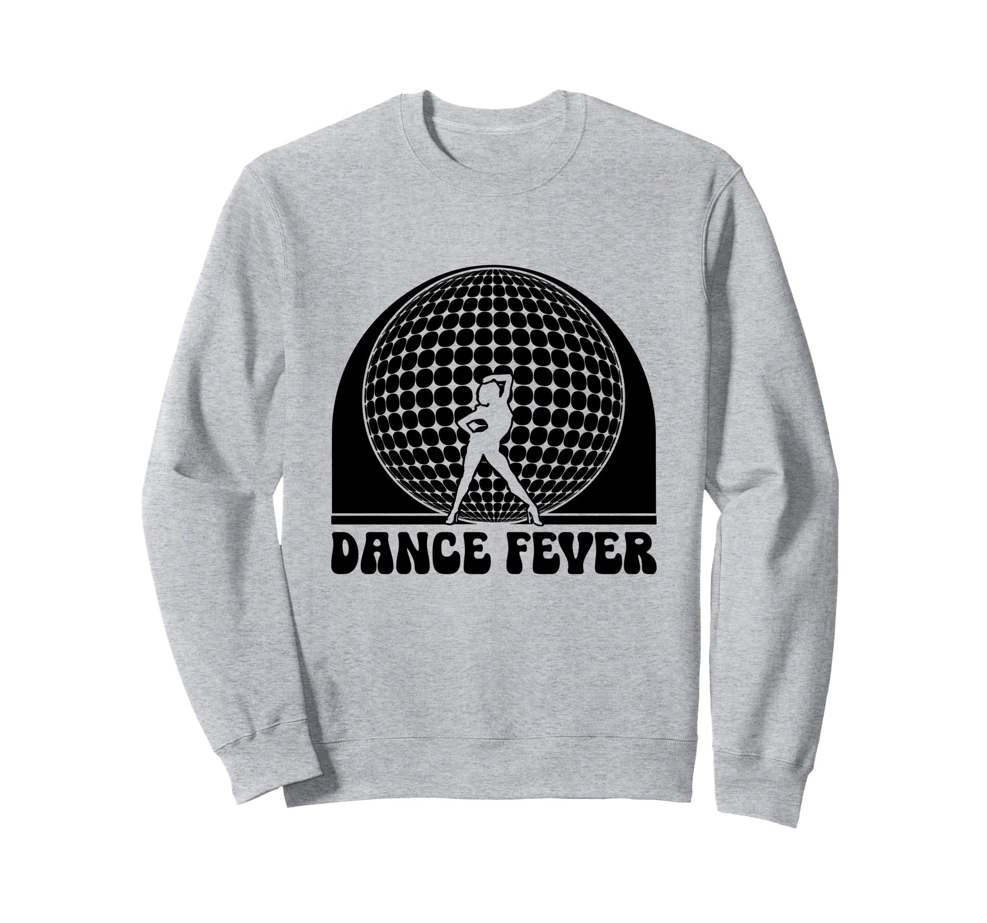Dance Fever 70S Dancing Dance Sweatshirt - Aesthetic Graphic for Adults - T-Shirt, Sweatshirt, Hoodie