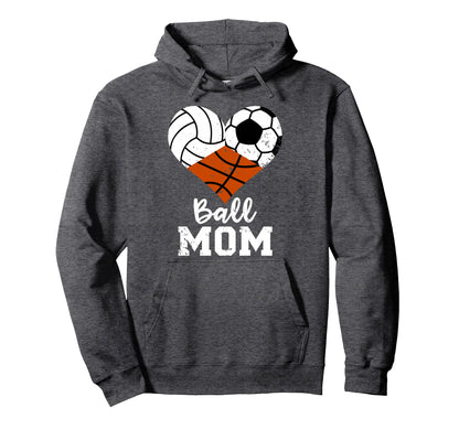 Ball Mom Funny Volleyball Soccer Hoodie - Unique Graphic Men Women - T-Shirt, Sweatshirt, Hoodie