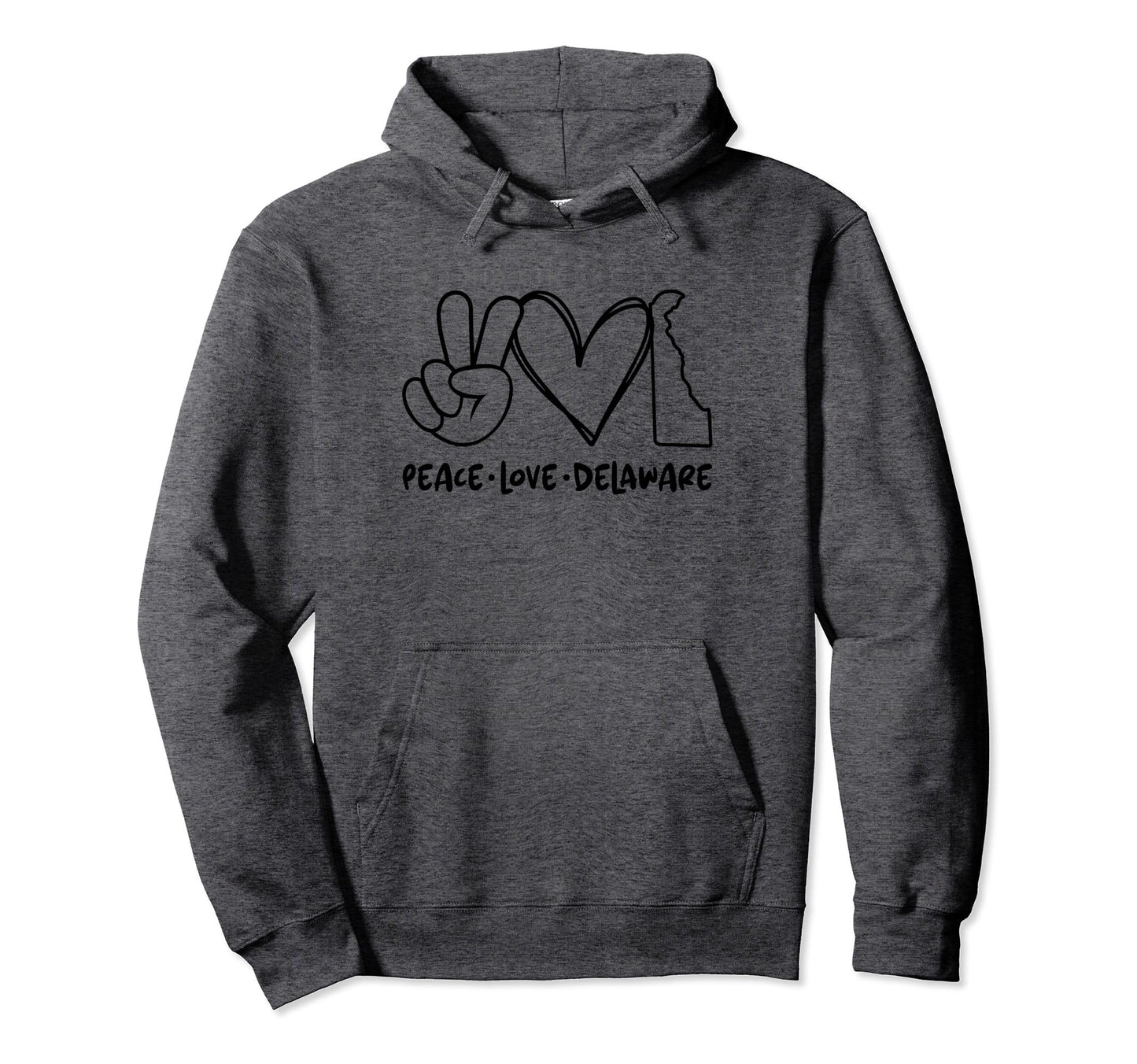 Peace Love Delaware De Delaware Lovers Hoodie - Unique Graphic Unisex - T-Shirt, Sweatshirt, Hoodie