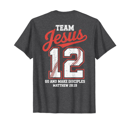 Team Jesus Baseball Christian Faith T-Shirt - Novelty Apparel for Adults - T-Shirt, Sweatshirt, Hoodie
