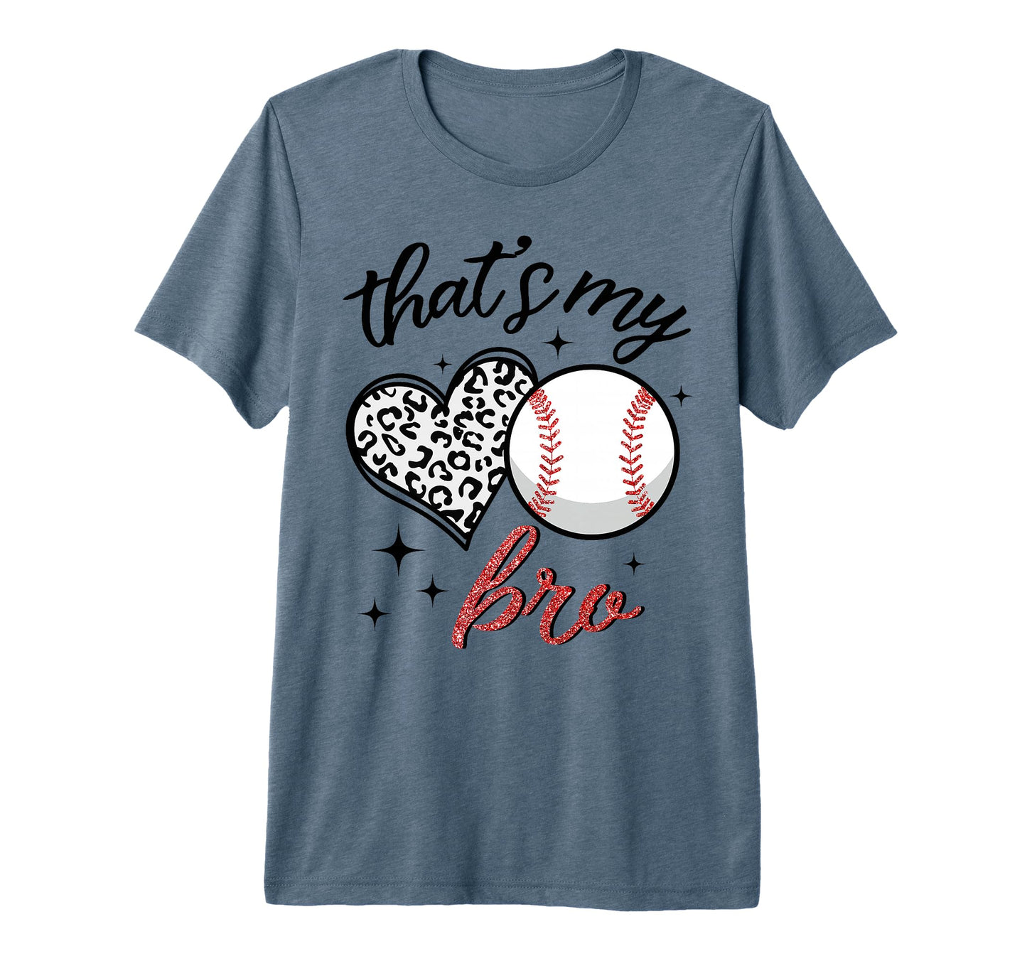 Funny Thats My Bro Leopard Heart T-Shirt - Novelty Apparel for Adults - T-Shirt, Sweatshirt, Hoodie