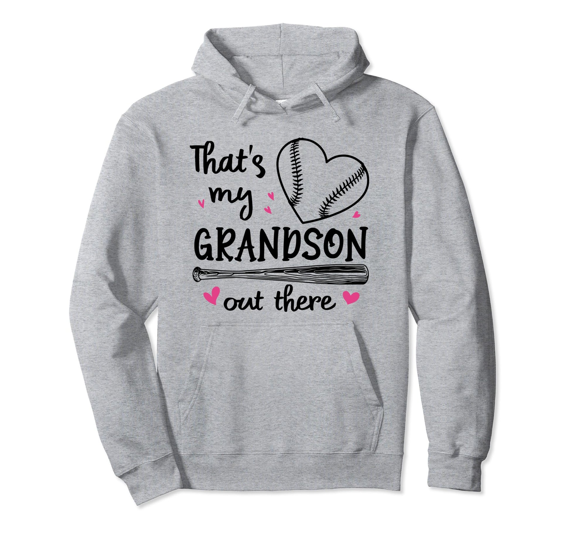 Thats My Grandson Out There Funny Baseball Hoodie - Graphic Print Men Women - T-Shirt, Sweatshirt, Hoodie