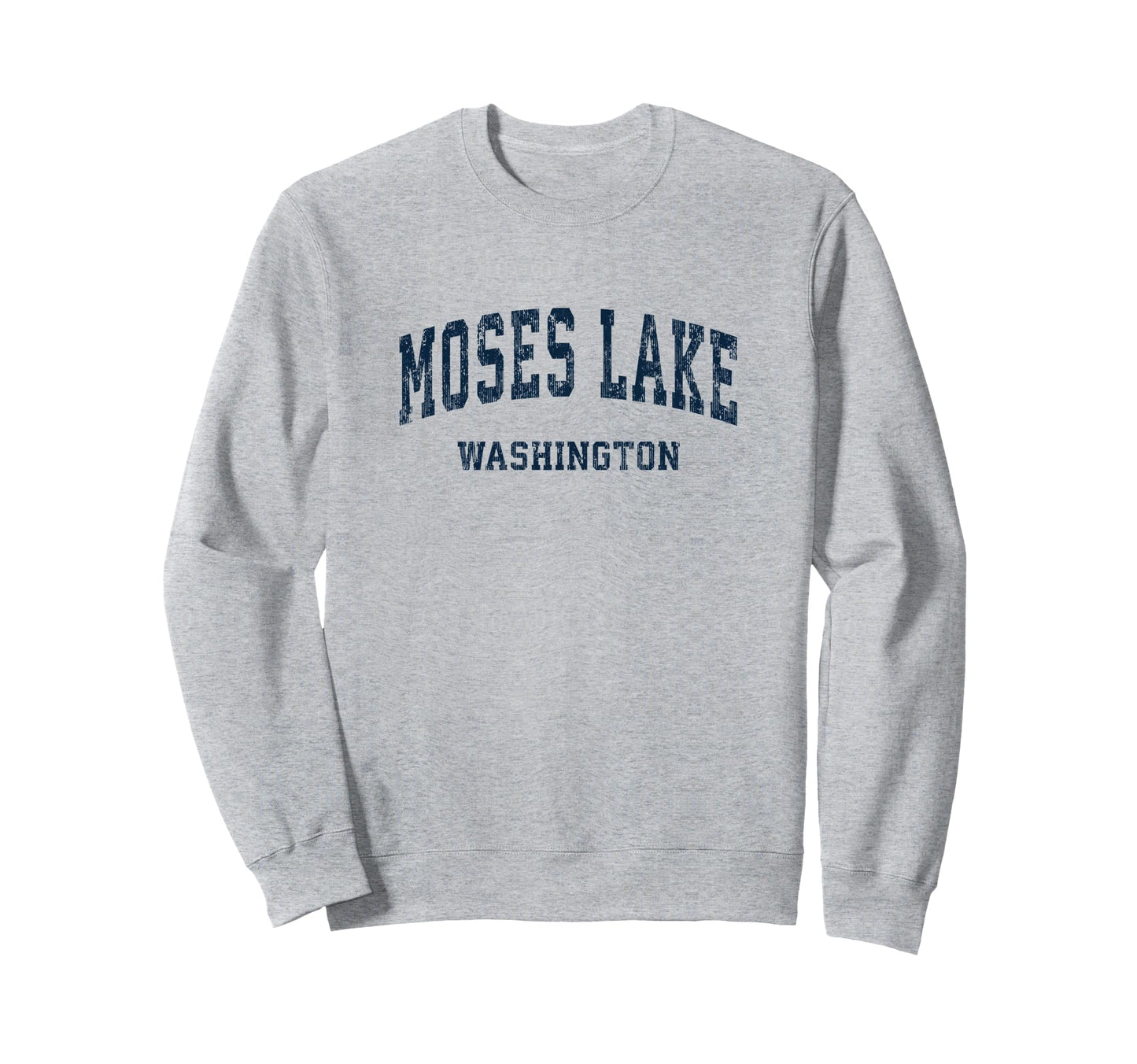 Moses Lake Washington Wa Varsity Sweatshirt - Casual Everyday Wear Unisex - T-Shirt, Sweatshirt, Hoodie