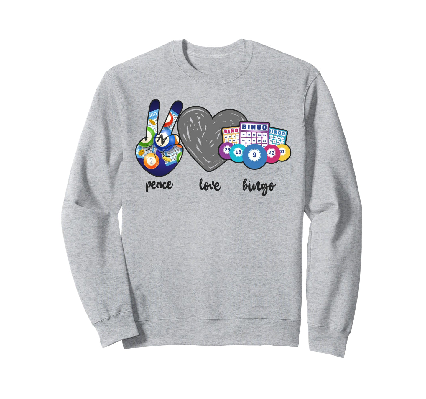 Bingo Player Peace Love Bingo Sweatshirt - Custom Art Print Unisex - T-Shirt, Sweatshirt, Hoodie