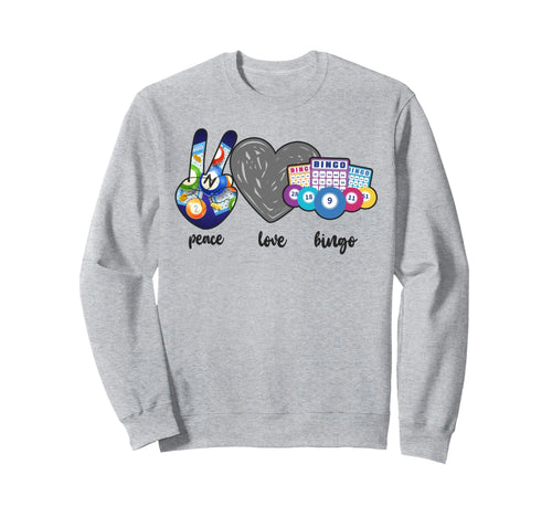 Bingo Player Peace Love Bingo Sweatshirt - Custom Art Print Unisex - T-Shirt, Sweatshirt, Hoodie