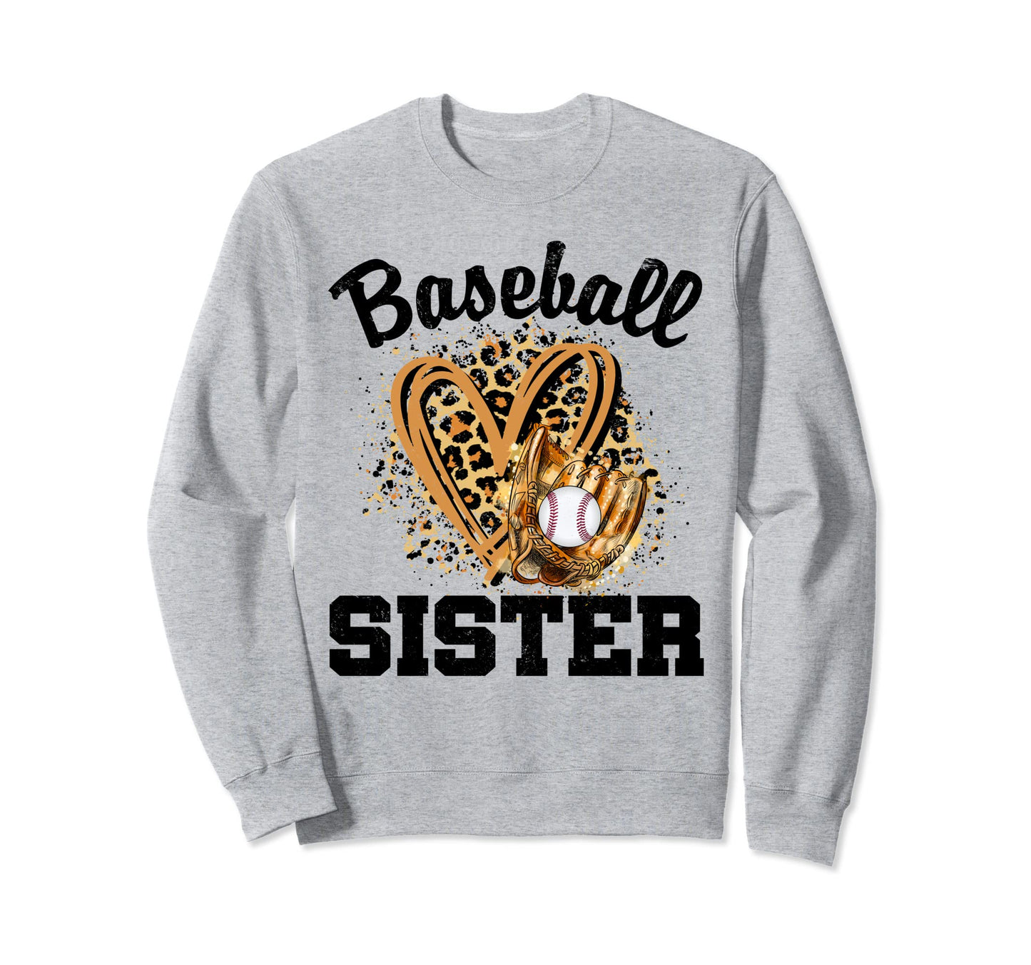 Baseball Sister Leopard Heart Baseball Sweatshirt - Trendy Graphic Unisex - T-Shirt, Sweatshirt, Hoodie