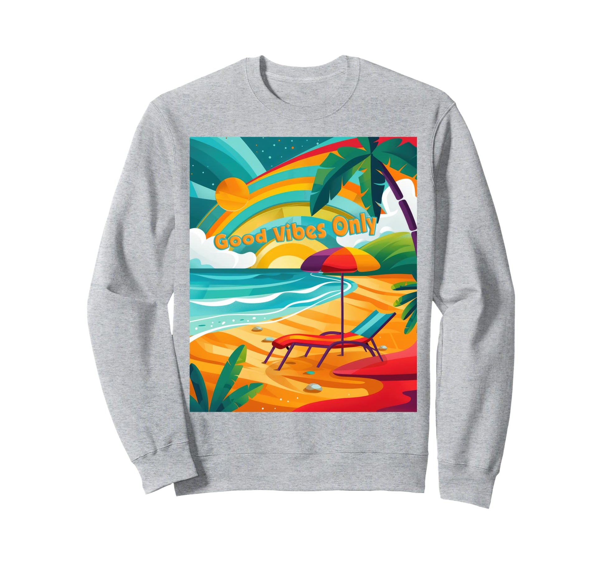 Good Vibes Only Beach Rainbow Sweatshirt - Novelty Apparel for Adults - T-Shirt, Sweatshirt, Hoodie