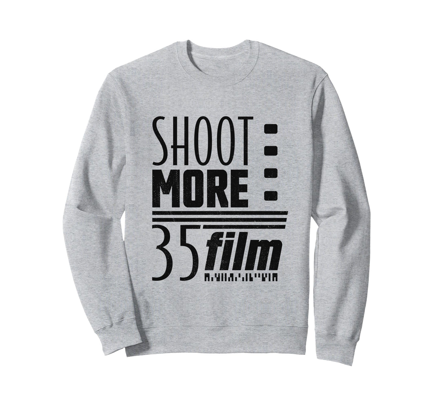 Shoot More 35Mm Film Analog Camera Sweatshirt - Unique Graphic Men Women - T-Shirt, Sweatshirt, Hoodie