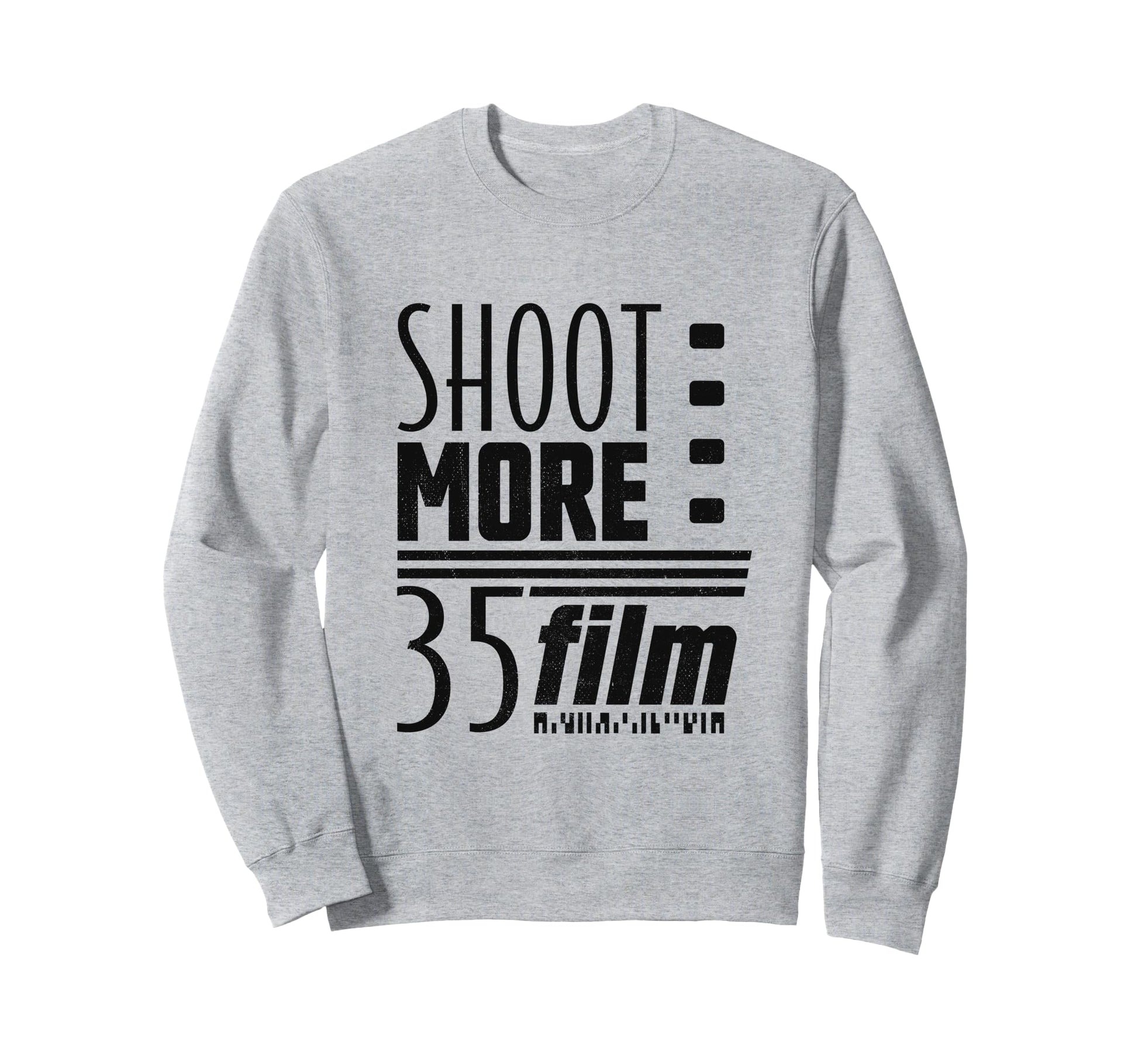 Shoot More 35Mm Film Analog Camera Sweatshirt - Unique Graphic Men Women - T-Shirt, Sweatshirt, Hoodie