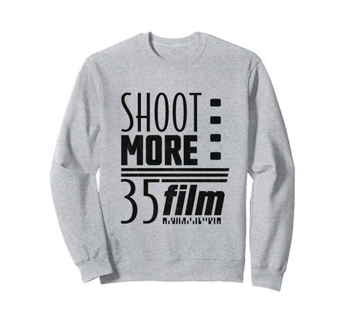 Shoot More 35Mm Film Analog Camera Sweatshirt - Unique Graphic Men Women - T-Shirt, Sweatshirt, Hoodie