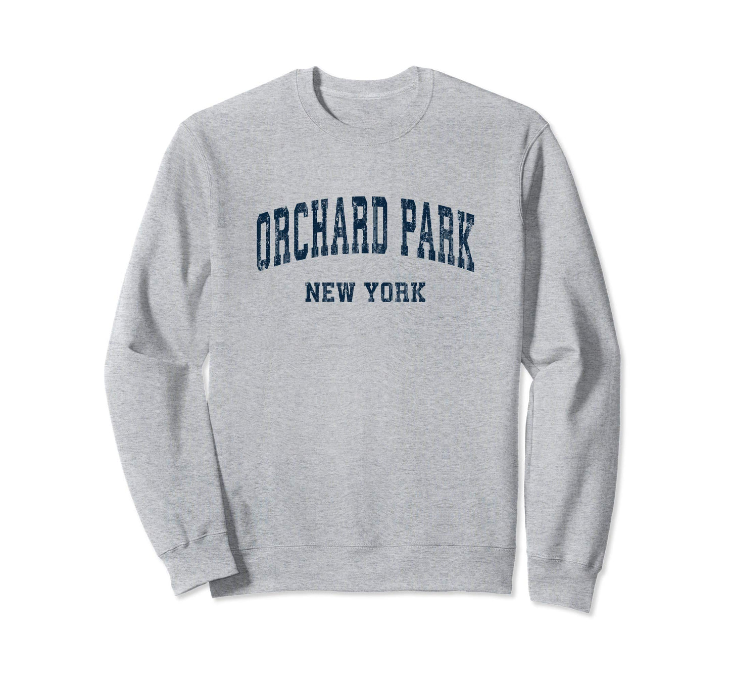 Orchard Park New York Ny Varsity Sweatshirt - Casual Everyday Wear Unisex - T-Shirt, Sweatshirt, Hoodie
