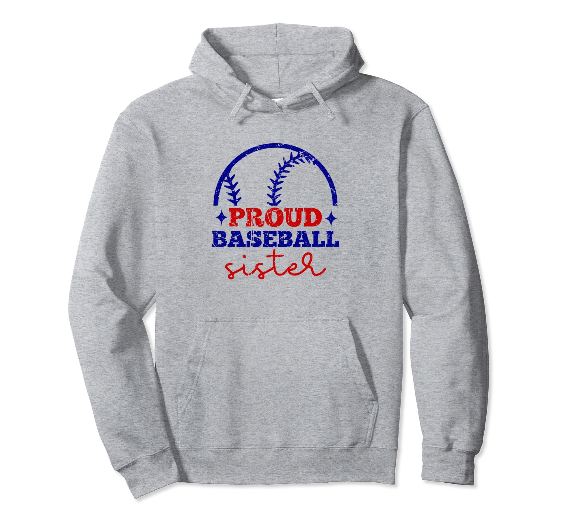 Proud Baseball Sister Funny Sporty Hoodie - Trendy Graphic for Adults - T-Shirt, Sweatshirt, Hoodie