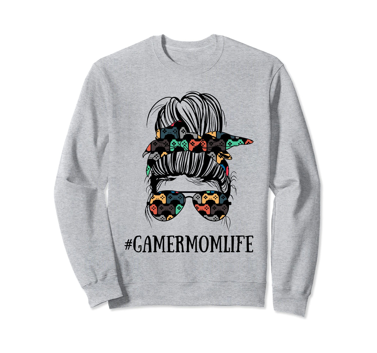 Messy Bun Life Gamer Mom Mothers Sweatshirt - Minimalist Print Men Women - T-Shirt, Sweatshirt, Hoodie