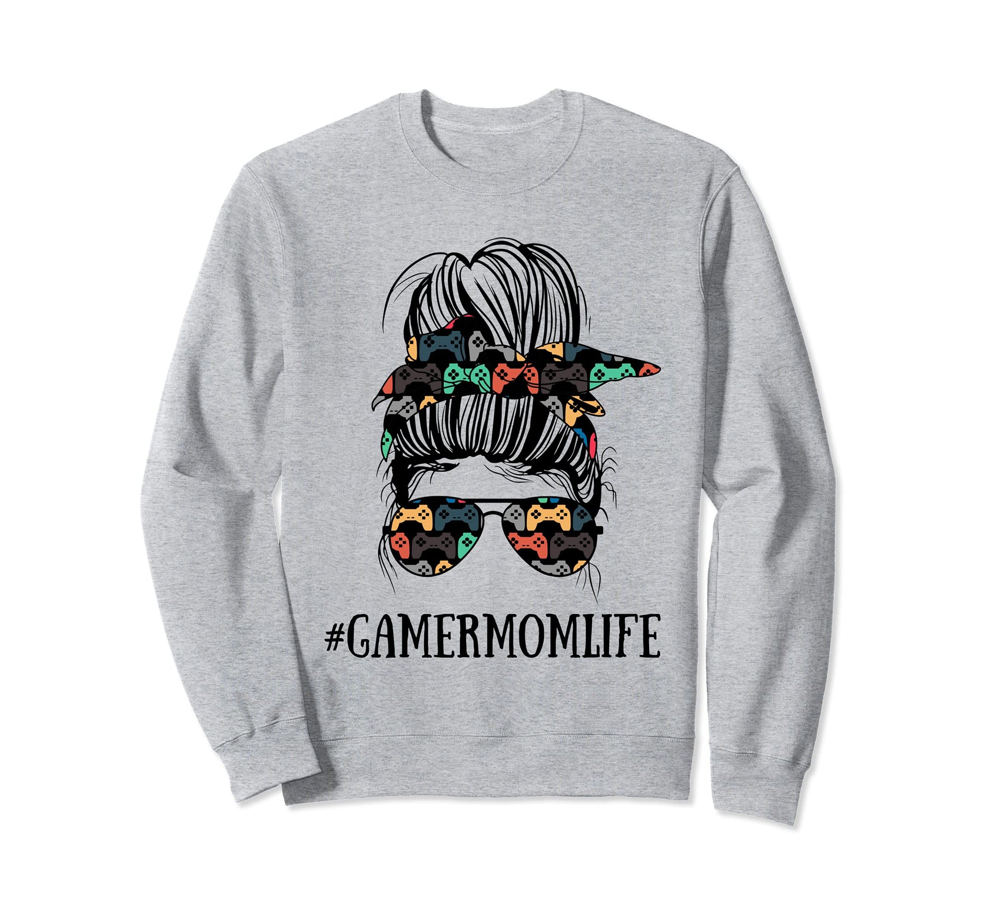 Messy Bun Life Gamer Mom Mothers Sweatshirt - Minimalist Print Men Women - T-Shirt, Sweatshirt, Hoodie