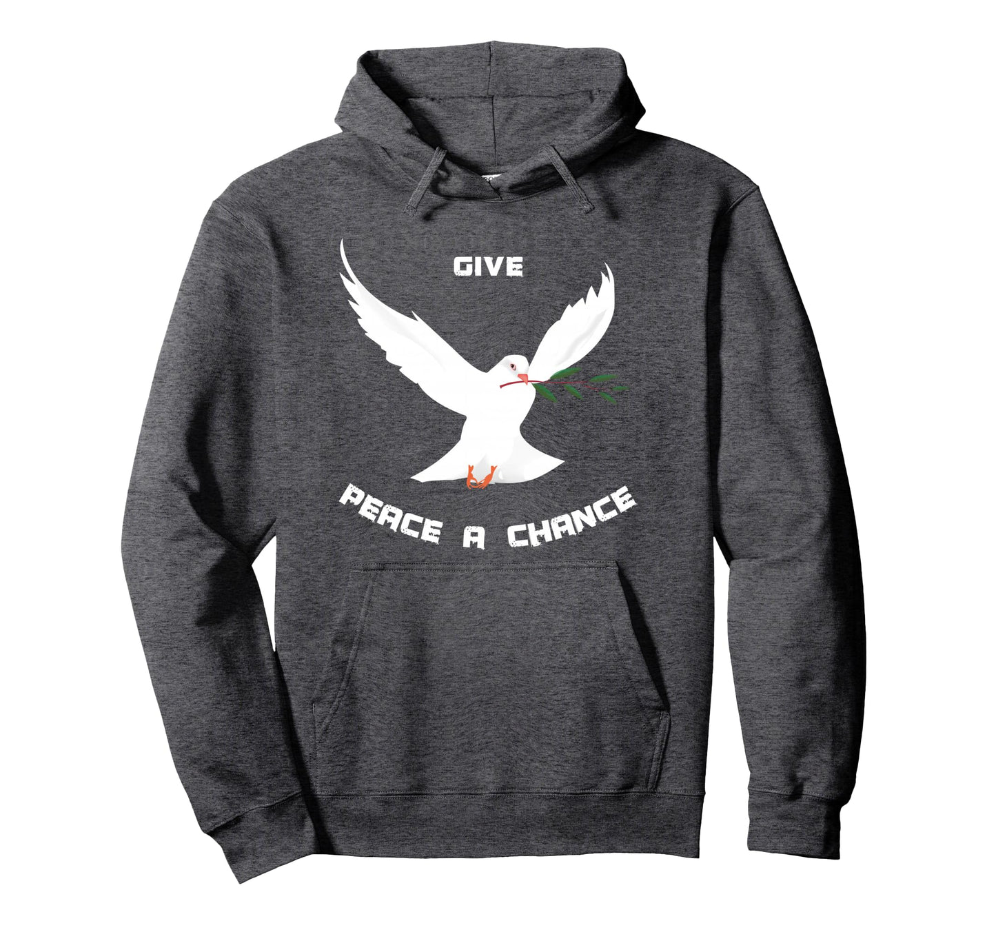 Give Peace Chance Peace World Hoodie - Casual Everyday Wear Men Women - T-Shirt, Sweatshirt, Hoodie