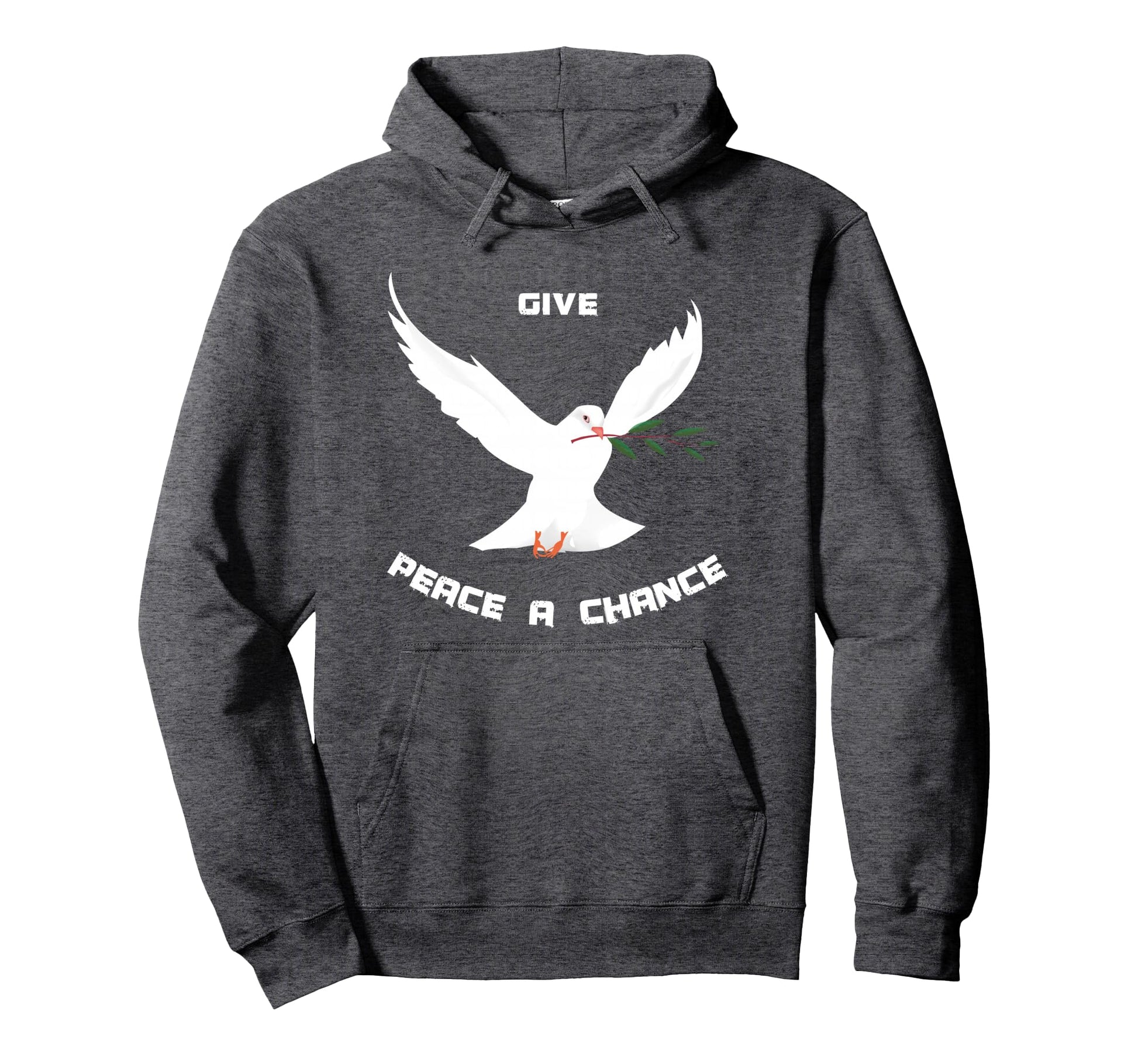 Give Peace Chance Peace World Hoodie - Casual Everyday Wear Men Women - T-Shirt, Sweatshirt, Hoodie