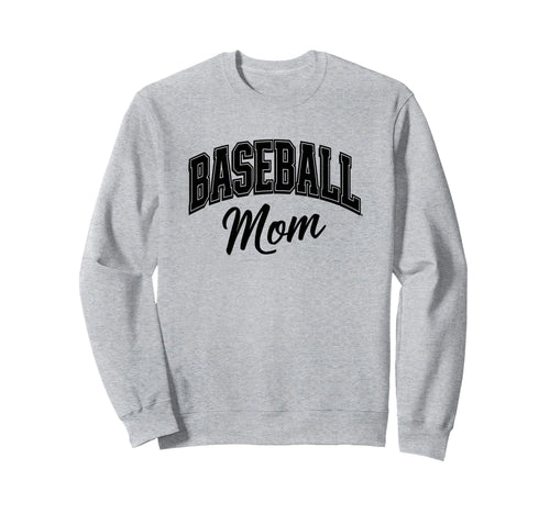 Baseball Mom Proud Sports Supporter Sweatshirt - Trendy Graphic Unisex - T-Shirt, Sweatshirt, Hoodie