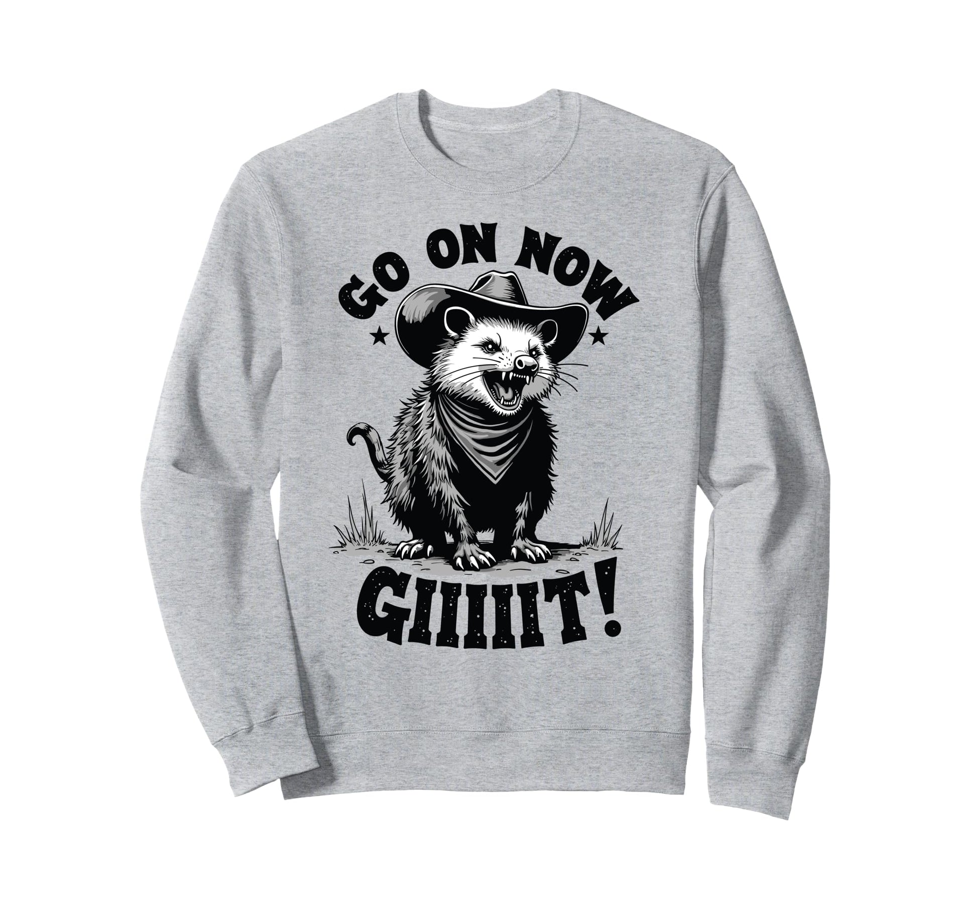 Cowboy Opossum Go Now Git Sweatshirt - Graphic Print for Adults - T-Shirt, Sweatshirt, Hoodie