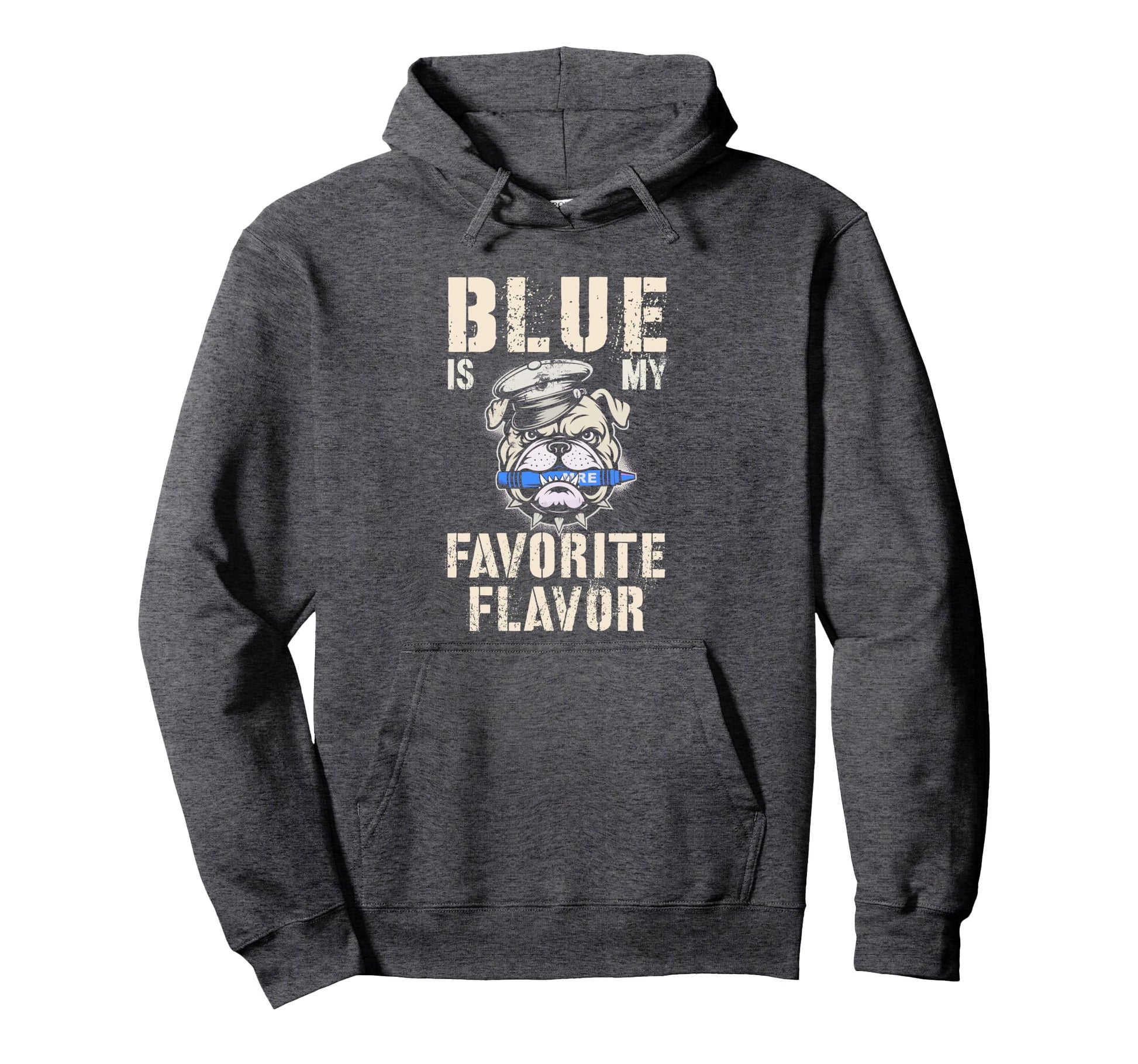 Blue Is My Favorite Flavor War Hoodie - Casual Everyday Wear Men Women - T-Shirt, Sweatshirt, Hoodie