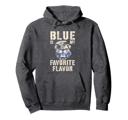 Blue Is My Favorite Flavor War Hoodie - Casual Everyday Wear Men Women - T-Shirt, Sweatshirt, Hoodie