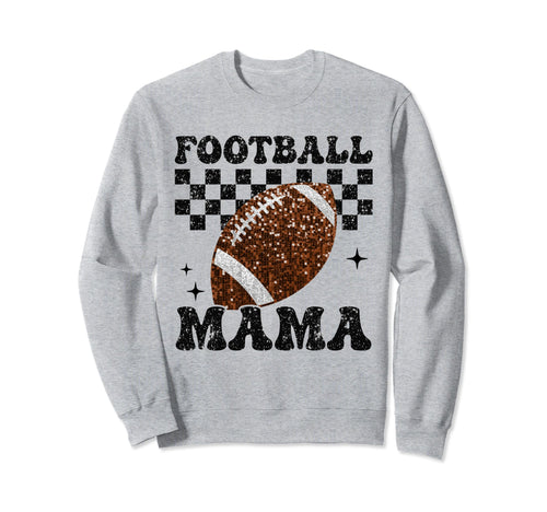 Football Mama Checkered Funny Football Sweatshirt - Unique Graphic Unisex - T-Shirt, Sweatshirt, Hoodie